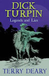 Dick Turpin, Legends and Lies