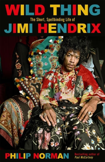 Wild Thing, Das kurze, fesselnde Leben von Jimi Hendrix