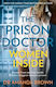 The Prison Doctor, Women Inside