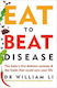 Eat to Beat Disease