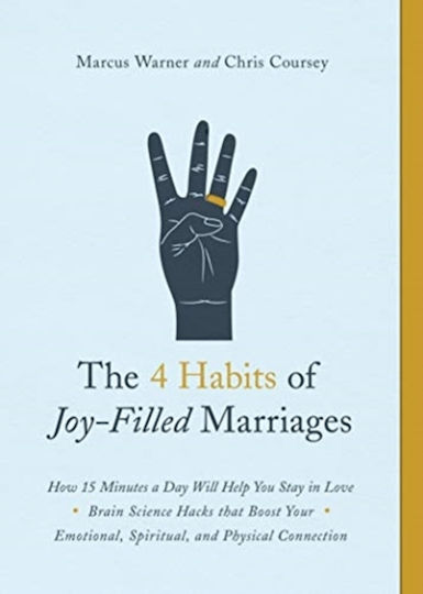 4 Habits of Joy-filled Marriages