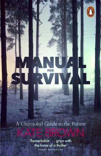 Manual for Survival, Ein Tschernobyl-Leitfaden für die Zukunft