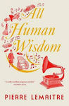 All Human Wisdom (Hardcover)