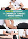 Advanced Osteopathic and Chiropractic Techniques for Manual Therapists, Adaptive klinische Fertigkeiten für die Manipulation der Peripherie und der Extremitäten