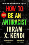 How to be an Antiracist