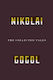 The Collected Tales of Nikolai Gogol