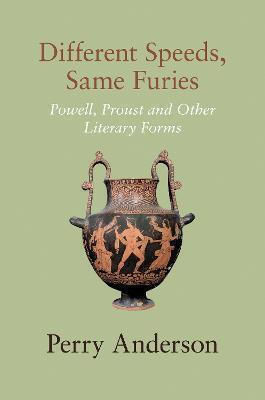 Different Speeds, Same Furies, Powell, Proust and other Literary Forms
