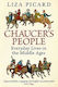 Chaucer's People, Das Alltagsleben im Mittelalter
