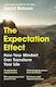 The Expectation Effect, Wie Ihr Mindset Ihr Leben verändern kann