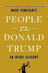 People vs. Donald Trump, O relatare din interior