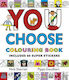 You Choose, Colouring Book with Stickers