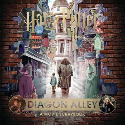 Harry Potter - Diagon Alley , A Movie Scrapbook