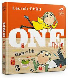 One Thing, Charlie and Lola