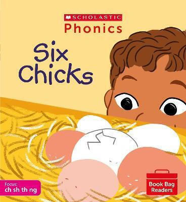 Six Chicks