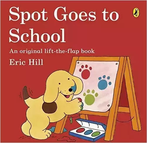 Spot goes to School Spot goes to School