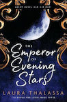 The Emperor of Evening Stars