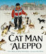 The Cat Man of Aleppo
