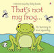 That's not my Frog...