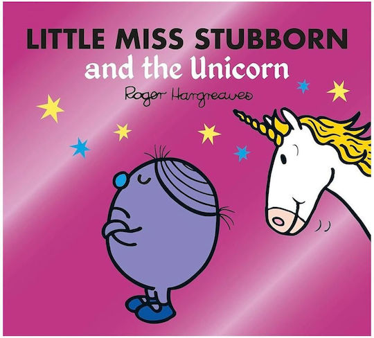 Little Miss Stubborn and the Unicorn