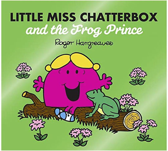 Little Miss Chatterbox and the Frog Prince