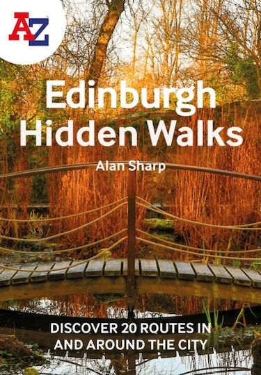 A -Z Edinburgh Hidden Walks, Discover 20 Routes in and Around the City