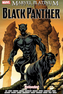 Marvel Platinum, The Definitive Black Panther Reloaded