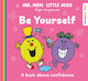 Mr. Men Little Miss: Be Yourself