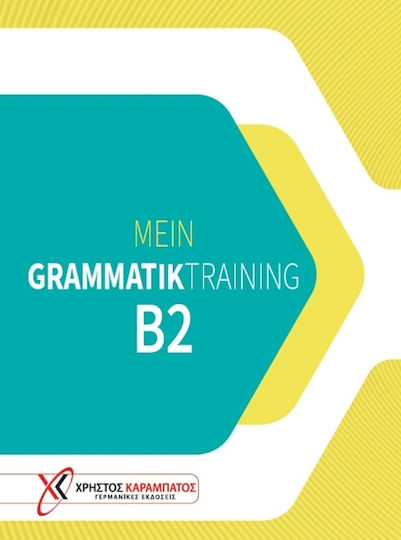 Mein Grammatiktraining B2 Mein Grammatiktraining B2
