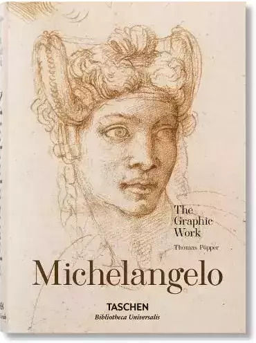 Michelangelo, The Graphic Work Michelangelo, The Graphic Work