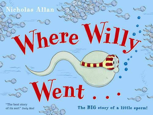 Where Willy Went Where Willy Went