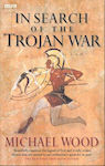 In Search Of The Trojan War