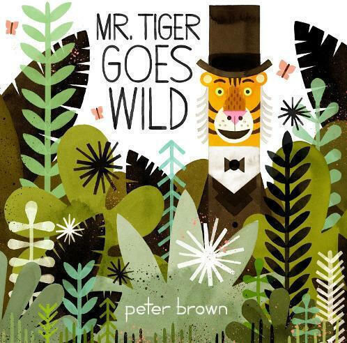 Mr Tiger Goes Wild