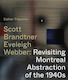 Scott, Brandtner, Eveleigh, Webber, Revisiting Montreal Abstraction of the