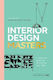 Interior Design Masters, A Practical Guide to Decorating Your Home