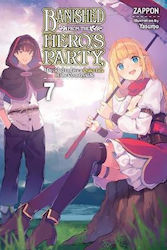 Banished from the Hero's Party Vol. 7