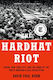 The Hardhat Riot