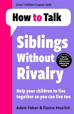 How to Talk, Siblings without Rivalry
