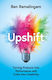 Upshift, Turning Pressure into Performance and Crisis into Creativity