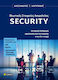 Ιδιωτικές Εταιρείες Ασφαλείας Security, Historical Route Organization and Operation in the New Era