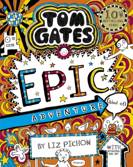 Epic Adventure (Kind of), Tom Gates Epic Adventure (Kind of), Tom Gates