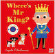 Where's Mr King?