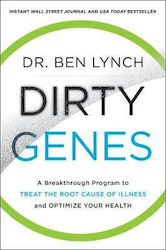 Dirty Genes, A Breakthrough Program to Treat the Root Cause of Illness and Optimize Your Health