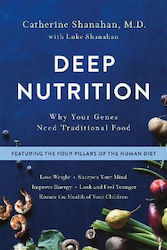 Deep Nutrition