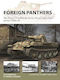 Foreign Panthers, The Panzer V In British, Soviet, French And Other Service 1943-58