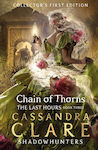 Chain of Thorns , Die letzten Stunden