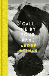 Call Me by Your Name (Hardcover)