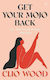 Get Your Mojo Back