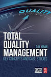 Total Quality Management, Key Concepts and Case Studies