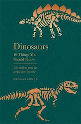 Dinosaurs, 10 Things You Should Know