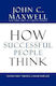 How Successful People Think